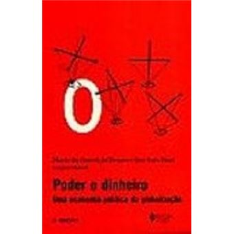 Poder E Dinheiro. Uma Economia Politica Da Globalização - 1