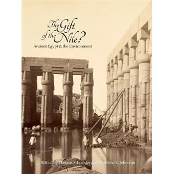 The Gift Of The Nile Ancient Egypt And The Environment - 1