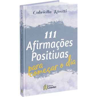 111 Afirmações Positivas para Começar o Dia - 1