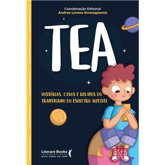 Tea: Histórias, Casos E Relatos Do Transtorno Do Espectro Autista - 1