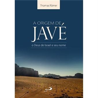 O Origem De Javé. O Deus De Israel E Seu Nome - Coleção Nova Coleção Bíblica - 1