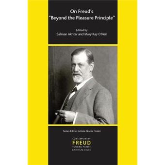 On Freud'S Beyond The Pleasure Principle Ipa Contemporary Freud Turning Points  Critical Issues - 1