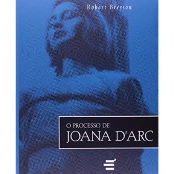 O Processo De Joana D'Arc - 1