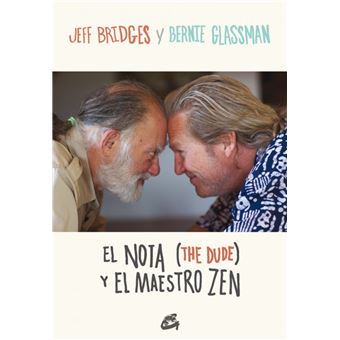 El Nota (The Dude) Y El Maestro Zen - 1