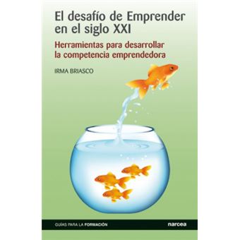 Desafio De Emprender En El Siglo Xxi - 1