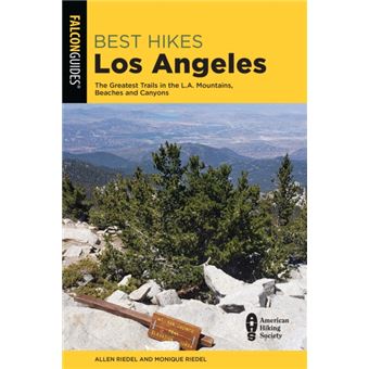 Best Hikes Los Angeles By Monique Riedel - 1