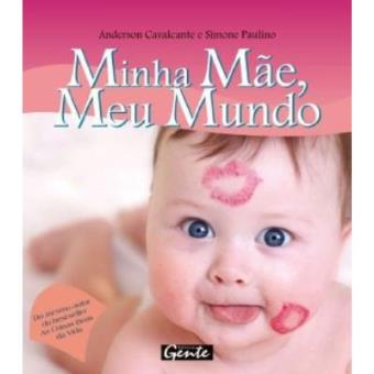 Minha Mãe, Meu Mundo - 1