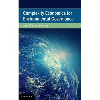 Complexity Economics For Environmental Governance - 1