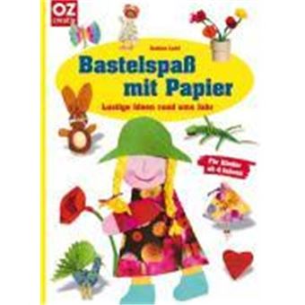 Bastelspaß Mit Papier - 1