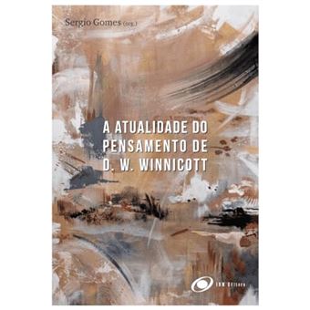 A Atualidade Do Pensamento De D. W. Winnicott - 1