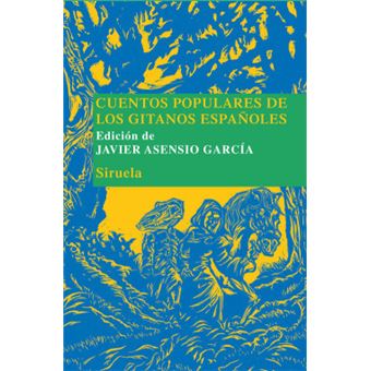 CUENTOS POPULARES DE LOS GITANOS ESPAÑOLES - 1