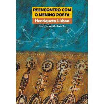 Reencontro Com O Menino Poeta - 1