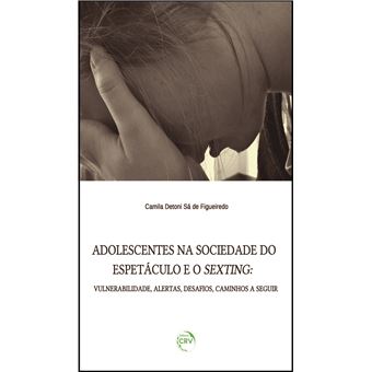 Adolescentes Na Sociedade Do Espetaculo E O - 1
