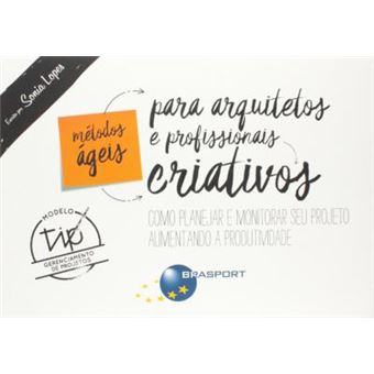 Métodos Ágeis Para Arquitetos e Profissionais Criativos - 1