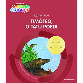 Timóteo, o Tatu Poeta - 1