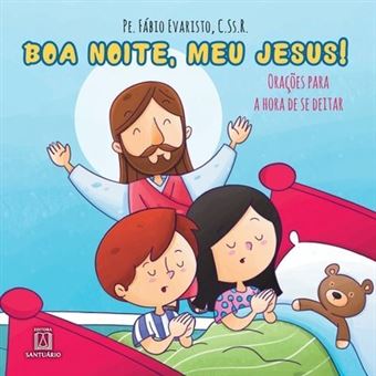 Boa noite, meu Jesus! - 1