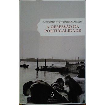 A obsessão da portugalidade. - 1