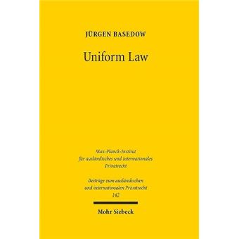 Uniform Law By Jurgen Basedow Hardcover Book - 1