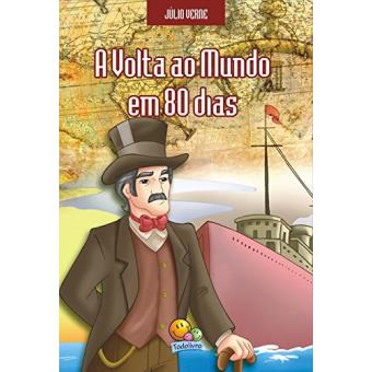 A Volta ao Mundo em 80 Dias. Júlio Verne - 1