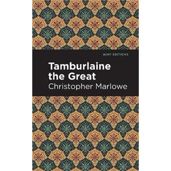 Tamburlaine The Great Mint Editions - 1