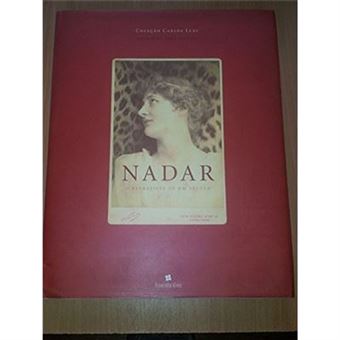 Nadar - O Retratista De Um Século - 1
