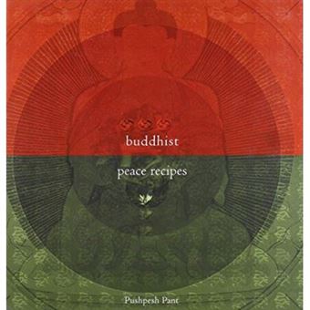 Buddhist Peace Recipes - 1