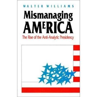 Mismanaging America - The Rise of the Anti-Analytic Presidency - Paperback - 1993 - 1