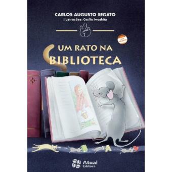 Um Rato na Biblioteca - Conforme Nova Ortografia - 1