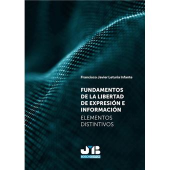 Fundamentos De La Libertad De Expresión E Información - 1