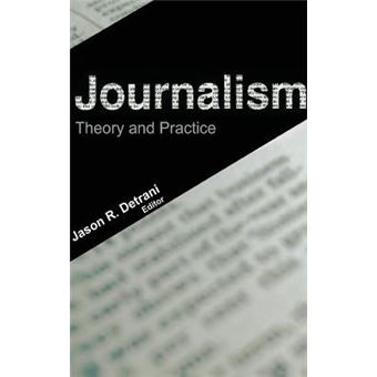 Journalism - Theory and Practice - Hardback - 2011 - 1