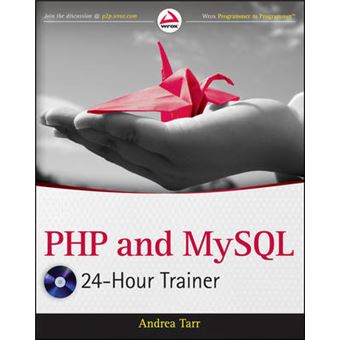 PHP and MySQL 24-Hour Trainer - Paperback - 2012 - 1