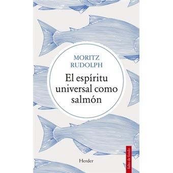 El Espíritu Universal Como Salmón - 1