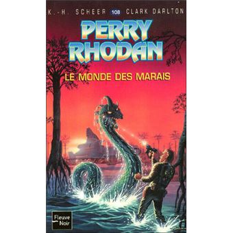 Perry Rhodan T.108, Le Monde Des Marais - 1