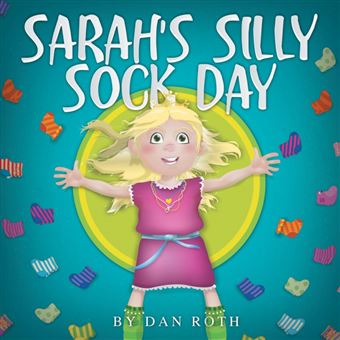 Sarah's Silly Sock Day - Paperback / softback - 2014 - 1