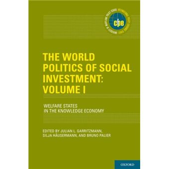 The World Politics Of Social Investment Volume I By Oxford University Press Inc - 1