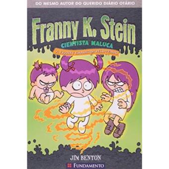 Franny K. Stein. A Franny Esquecida Pelo Tempo - 1