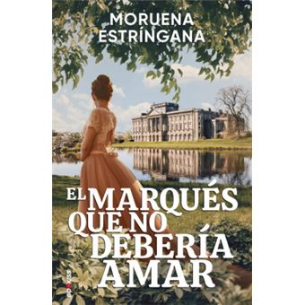 El Marqués Que No Debería Amar - 1