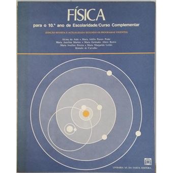 Física. para o 10.º ano de escolaridade / curso complementar. [10.ª edição] - 1