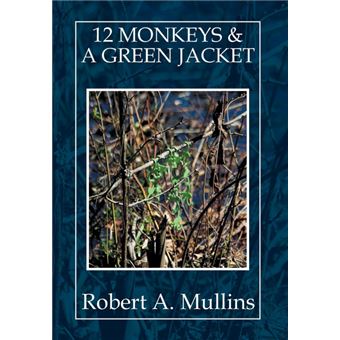 12 Monkeys & a Green Jacket - Hardback - 2014 - 1