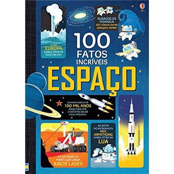 Espaço. 100 Fatos Incríveis - 1