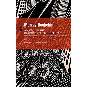 Anarquismo: Crítica e Autocrítica - 1