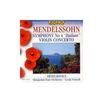 Mendelssohn: Violin Concerto In E Minor, Op. 64 / Symphony No. 4, ""Italian - 1