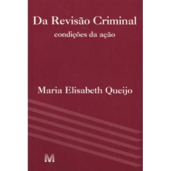 Da Revisão Criminal. Condições Da Açao - 1