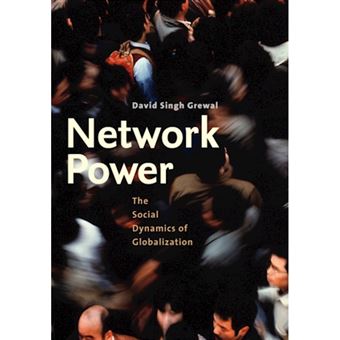 Network Power - The Social Dynamics of Globalization - Paperback - 2008 - 1