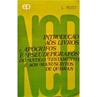 Introdução aos livros apócrifos e pseudepígrafos do antigo testamento e aos manuscritos de qumran. - 1