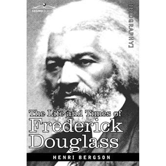 The Life and Times of Frederick Douglass - Hardback - 2008 - 1