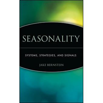Seasonality - Systems, Strategies and Signals - Hardback - 1998 - 1