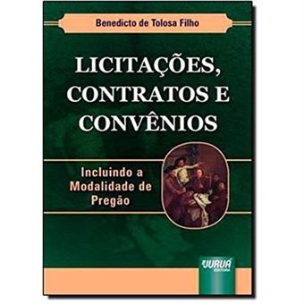 Licitacoes, Contratos E Convenios - Incluindo A Modalidade De Pregao - 1