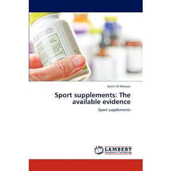Sport Supplements - The Available Evidence - Paperback / softback - 2012 - 1