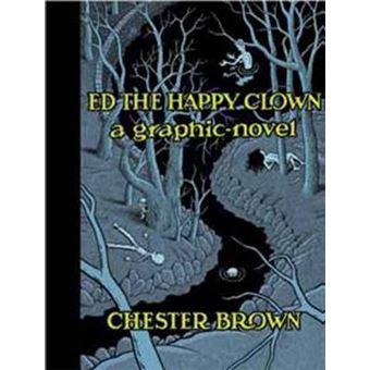Ed the Happy Clown - A Graphic Novel - Hardback - 2012